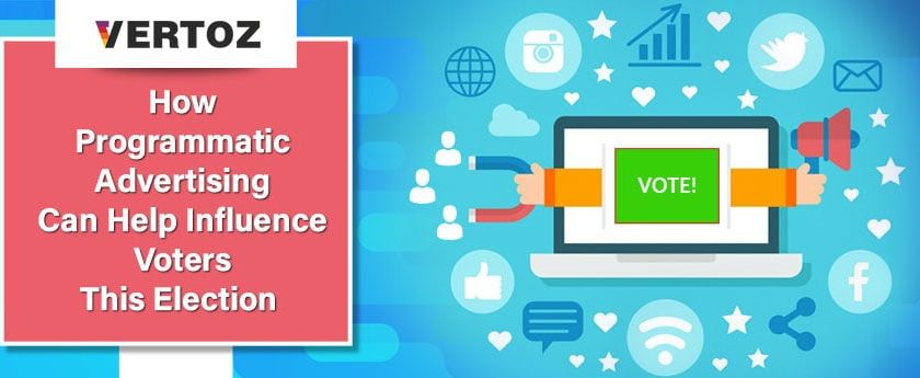 how-programmatic-advertising-can-help-win-general-elections-2019