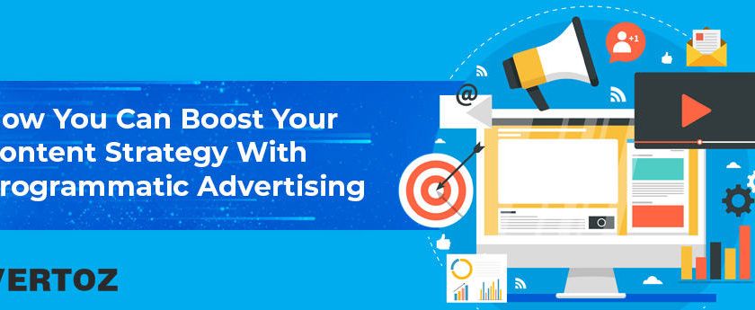 how-you-can-boost-your-content-strategy-with-programmatic-advertising