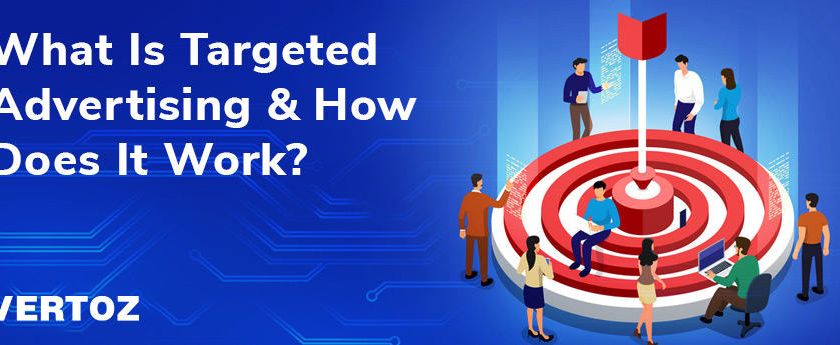 What-Is-Targeted-Advertising-How-Does-It-Work