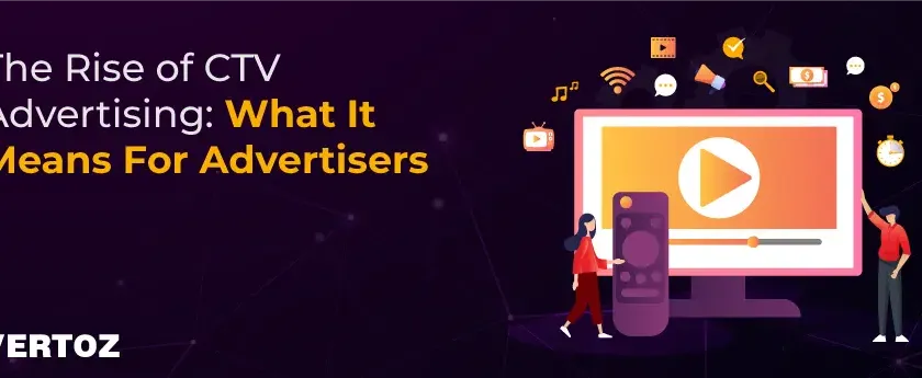 Vertoz_-The-Rise-of-Connected-TV-Advertising