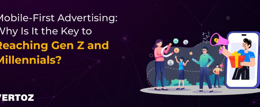 Vertoz_Blogs_Mobile-first-advertising 1